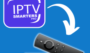 iptv smarters pro on firestick