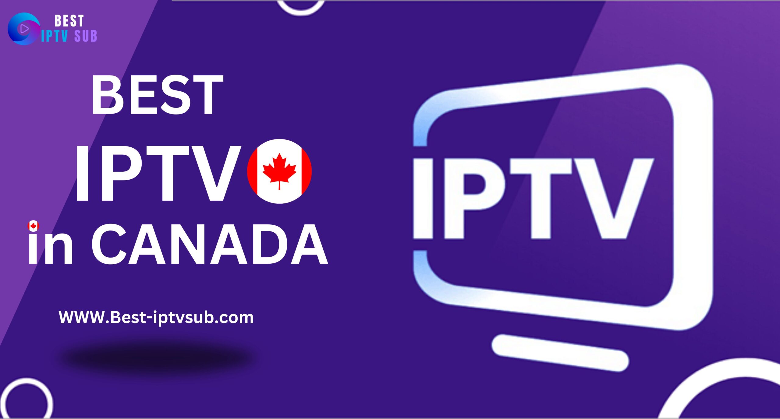 Best IPTV in Canada