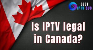 is iptv legal in canada